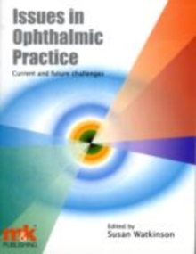 Image for Issues in ophthalmic practice: current and future challenges