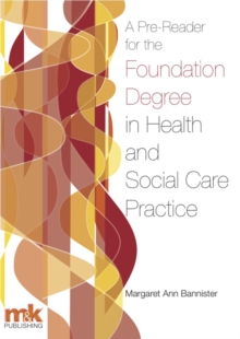 Image for A pre-reader for the foundation degree in health and social care practice
