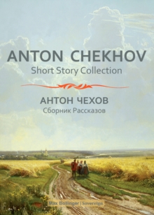 Image for Anton Chekhov short story collection1,: In a strange land and other stories