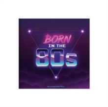 Image for Born In The 80s