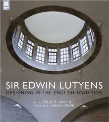 Image for Sir Edwin Lutyens  : designing in the English tradition