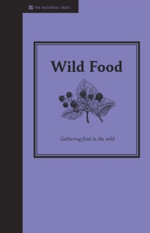Image for Wild food: gathering food in the wild