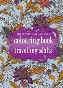 One Second One and Only Coloring Book for Travelling Adults