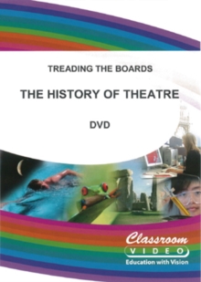 Image for Treading the Boards: The History of Theatre