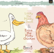 Image for Lucky the Plucky Duck and Erica the Picky Chicken