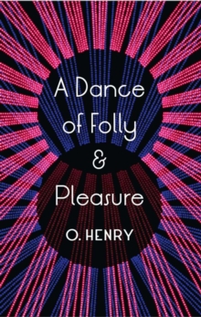 Image for A dance of folly and pleasure: stories