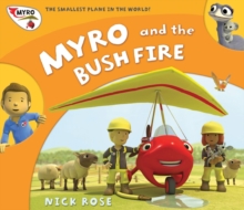 Image for Myro and the Bush Fire : Myro, the Smallest Plane in the World