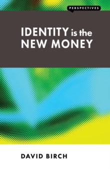 Image for Identity is the new money