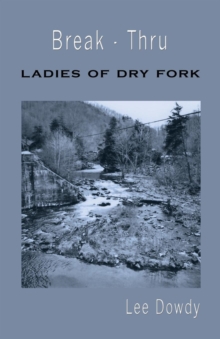 Image for Break-Thru, Ladies of Dry Fork