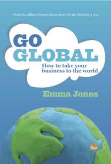 Image for Go global: how to take your business to the world