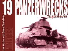 Panzerwrecks 19: Yugoslavia