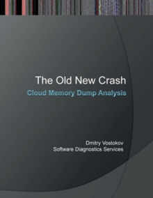 Image for The old new crash  : cloud memory dump analysis