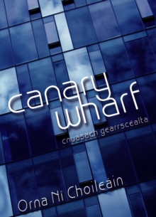 Image for Canary Wharf: cnusach gearrscealta