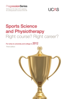 Image for Sports science and physiotherapy  : for entry to university and college in 2012