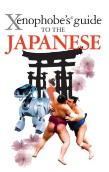 Image for Xenophobe's Guide to the Japanese