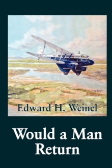 Would a Man Return