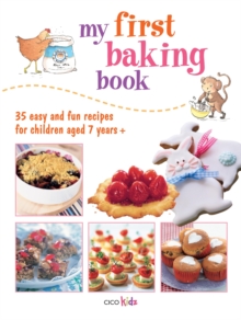 Image for My first baking book  : 35 easy and fun recipes for children aged 7 years +.