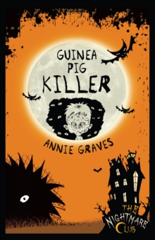 Image for The Nightmare Club 4: Guinea Pig Killer