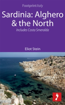 Image for Sardinia: Alghero & the North Footprint Focus Guide: Includes Costa Smerelda