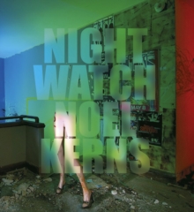 Image for Nightwatch  : painting with light