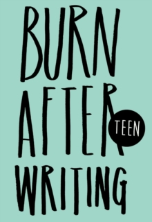 Image for Burn After Writing Teen