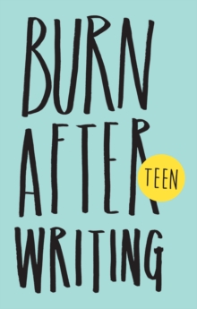 Image for Burn After Writing Teen