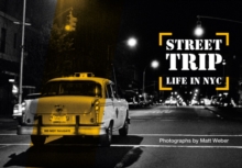 Image for Street trip  : life in NYC