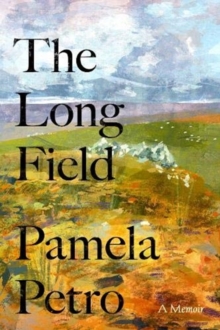 Image for The Long Field: A Memoir