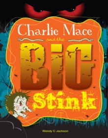Image for Charlie Mace and the big stink