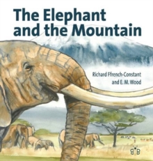 Image for The elephant and the mountain