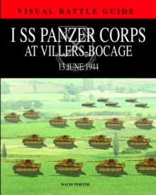 1st Ss Panzer Corps at Villers-Bocage