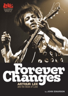 Image for Forever Changes: Arthur Lee & The Book Of Love