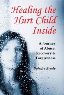 Image for Healing the Hurt Child Inside