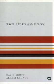 Image for Two Sides of the Moon : Our Story of the Cold War Space Race