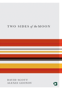 Image for Two Sides of the Moon: Our Story of the Cold War Space Race