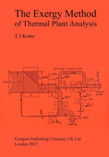 Image for The Exergy Method of Thermal Plant Analysis
