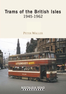 Image for Trams of the British Isles : 1945-1962