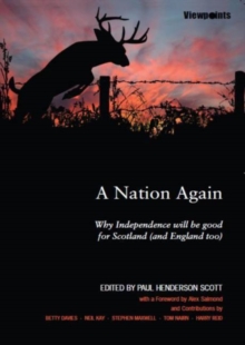 Image for A Nation Again : Why Independence will be Good for Scotland (and England too)