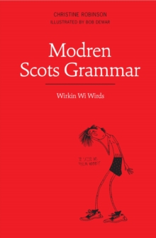 Image for Modren Scots grammar  : wirkin wi wirds