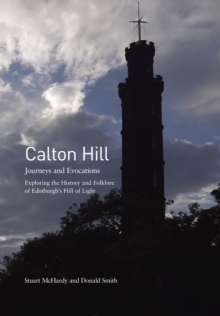 Image for Calton Hill  : journeys and evocations