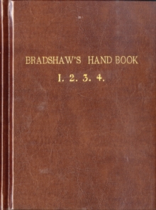 Bradshaw’s Handbook (Premium Edition)