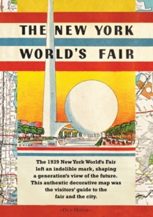 Image for Map of the New York World's Fair : How to Get There By Subway and Automobile