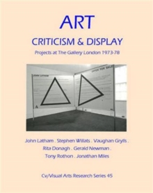 Image for Art, criticism & display  : projects at the Gallery London