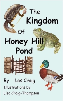 Image for The Kingdom of Honey Hill Pond