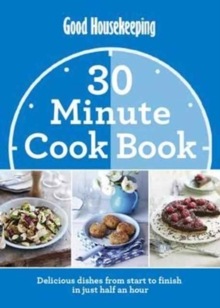 Image for Good Housekeeping 30 Minute Cook Book WIGIG for TRADE