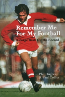 Image for Remember Me For My Football