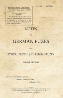 Image for Notes on German Fuzes and Typical French and Belgian Fuzes