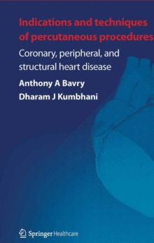 Image for Indications and techniques of percutaneous procedures: coronary, peripheral and structural heart disease
