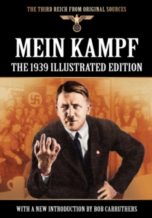Image for Mein Kampf - The 1939 Illustrated Edition