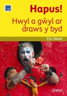 Image for Cyfres Darllen Difyr: Hapus! - Hwyl a gwyl ar draws y byd : Hwyl a Gwyl ar Draws y Byd
